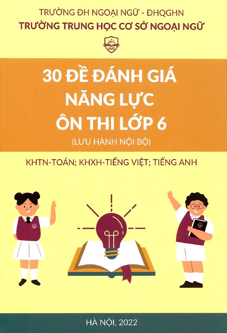 Ôn thi vào lớp 6 THCS Ngoại ngữ môn KHTN & Toán: Cấu trúc đề thi, phạm vi kiến thức và bộ đề ôn luyện