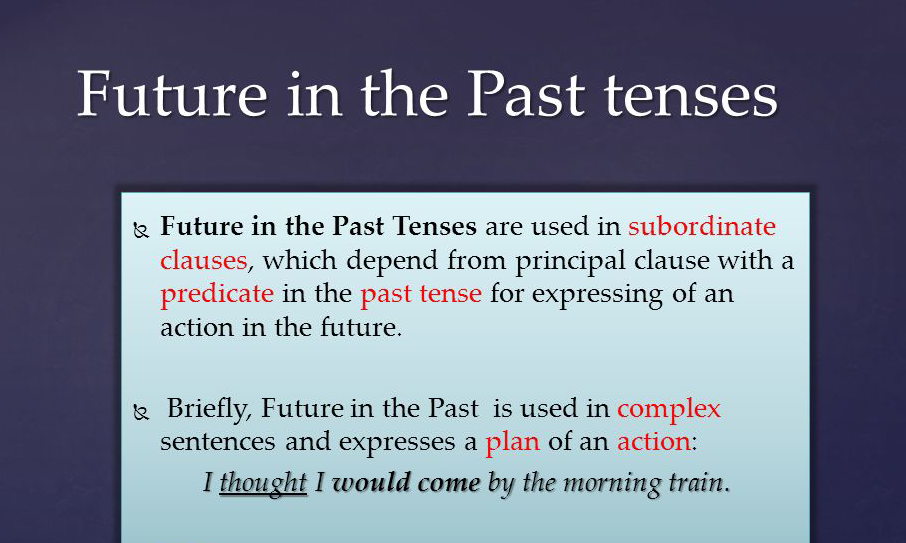 Future in the Past là gì? Cách Sử Dụng Thì Tương Lai Trong Quá Khứ Hiệu Quả