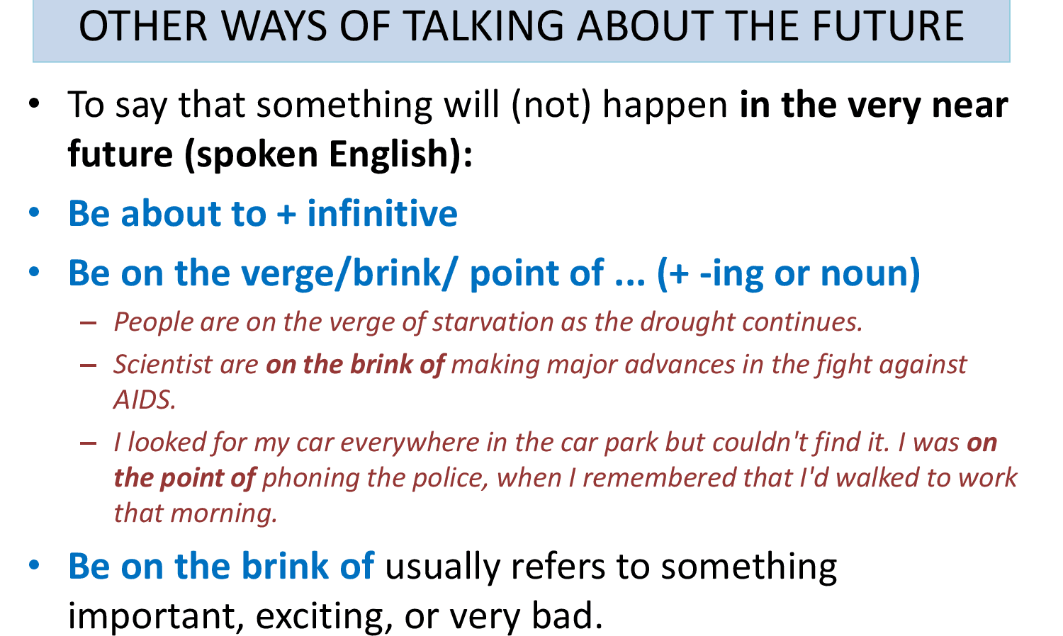 Be on the point of là gì? Cách dùng và bài tập áp dụng