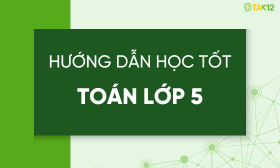 Học tốt To&aacute;n lớp 5