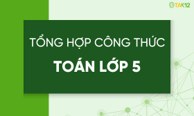 C&ocirc;ng thức To&aacute;n lớp 5