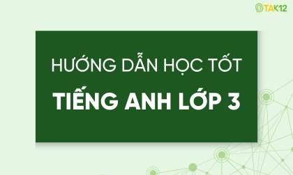 Học tốt Tiếng Anh lớp 3