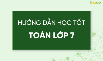 Học tốt To&aacute;n lớp 7