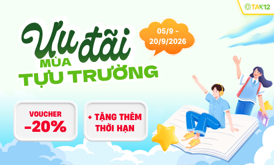 Chào mừng năm học mới 26-27: Ưu đãi giảm toàn bộ 20% & Tặng thêm thời hạn ôn luyện