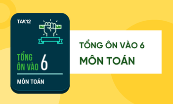 Tổng ôn Toán vào 6