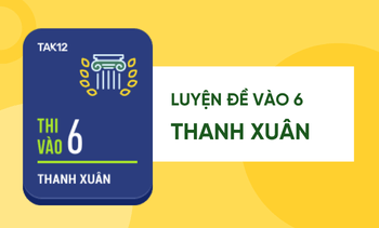 Luyện đề 3 môn vào 6 Thanh Xuân