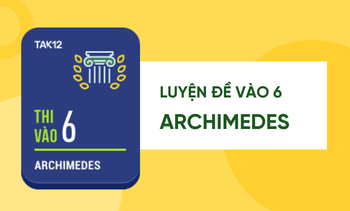 Luyện đề 3 môn vào 6 Archimedes