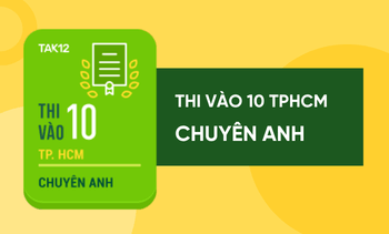 Ôn thi Anh Chuyên vào 10 - TPHCM