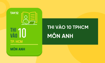 Ôn thi vào 10 môn Anh - TPHCM