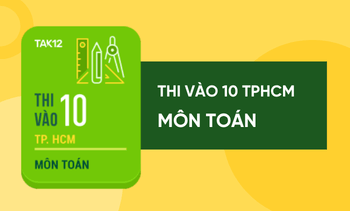 Ôn thi vào 10 môn Toán - TPHCM