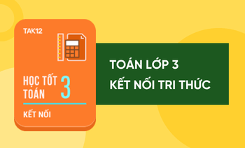 Học tốt Toán lớp 3 Kết nối