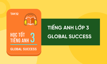 Học tốt Tiếng Anh lớp 3 Global Success