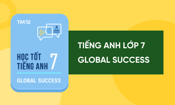 Học tốt Tiếng Anh lớp 7 Global Success