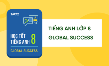 Học tốt Tiếng Anh lớp 8 Global Success