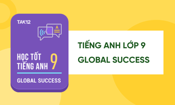 Học tốt Tiếng Anh lớp 9 Global Success