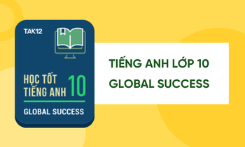 Học tốt Tiếng Anh lớp 10 Global Success