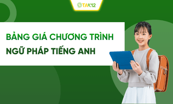 Bảng giá các chương trình ôn luyện Ngữ pháp trên TAK12