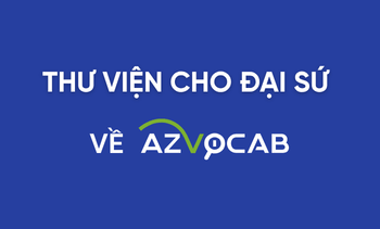 Thư viện tài liệu về azVocab cho Đại sứ