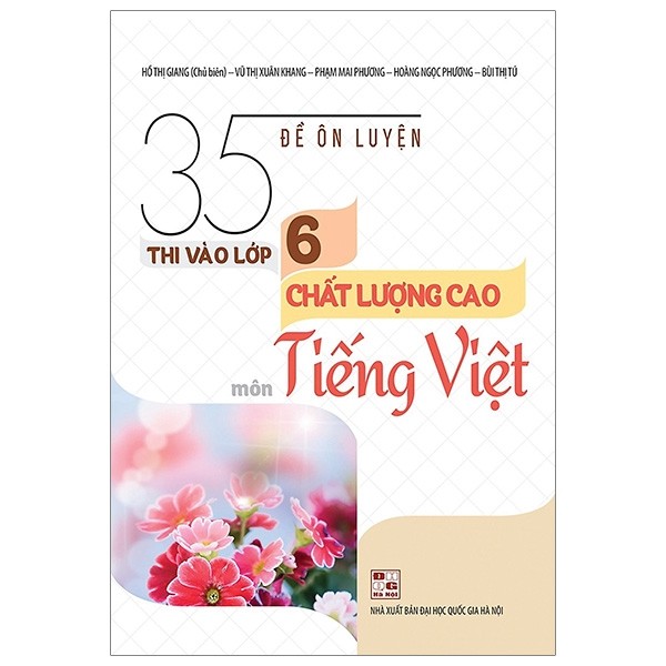 Ôn thi vào lớp 6 THCS môn KHXH & Tiếng Việt: Cấu trúc đề thi, hướng dẫn phạm vi và bộ đề ôn luyện