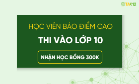 Tổng hợp danh sách học viên báo đạt điểm cao trong kỳ thi vào lớp 10