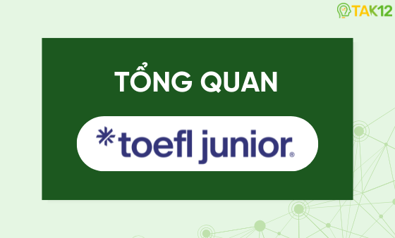 Tổng quan về b&agrave;i thi TOEFL Junior