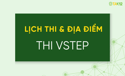 Lịch thi v&agrave; Địa điểm thi VSTEP: Danh s&aacute;ch c&aacute;c trường được Bộ GD&ĐT cấp ph&eacute;p tổ chức thi VSTEP (Cập nhật năm 2026)