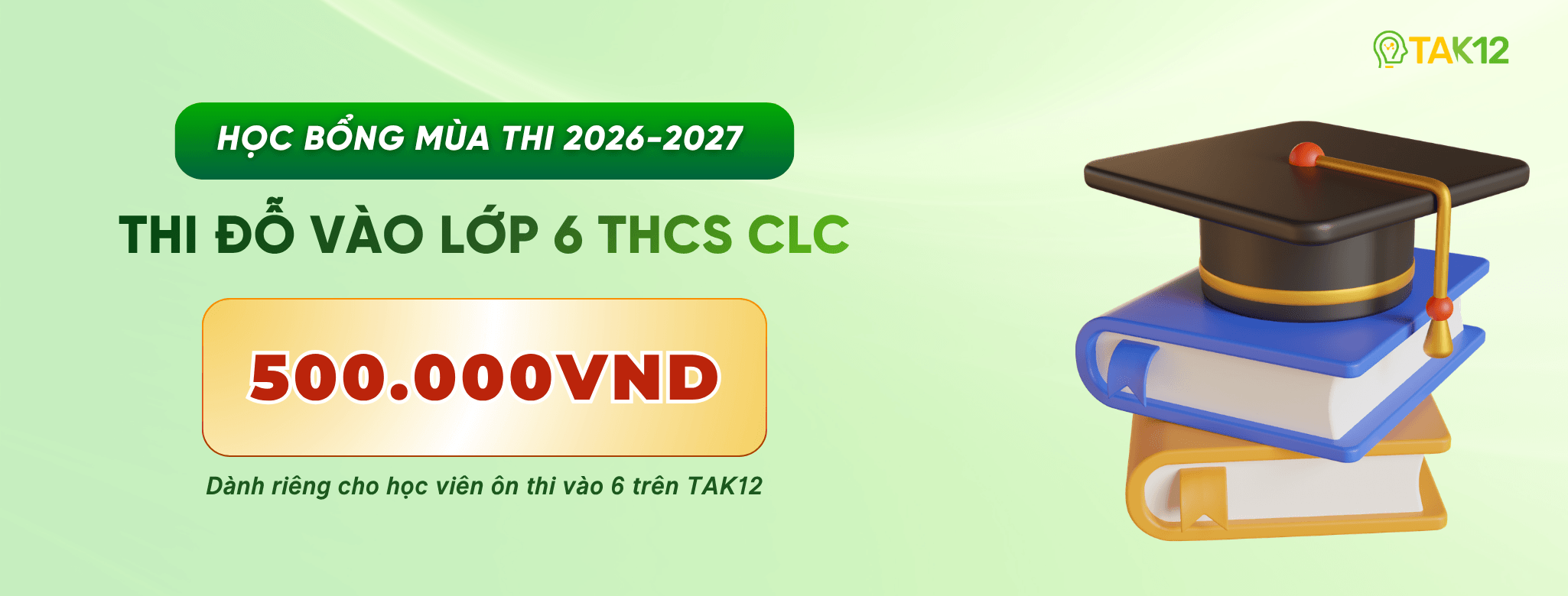 Học bổng mừng đỗ vào lớp 6 CLC