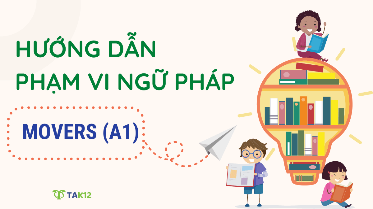 Hướng dẫn phạm vi ngữ pháp Movers (A1)