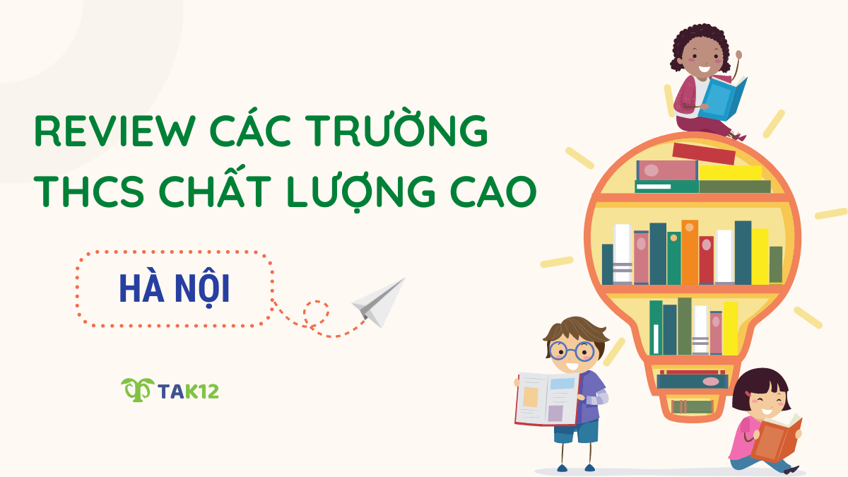 Review các trường THCS chất lượng cao tại Hà Nội