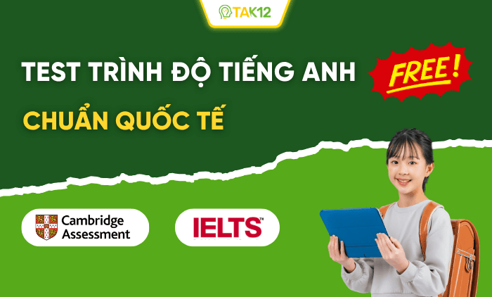Test Trình Độ Tiếng Anh Chuẩn Quốc Tế