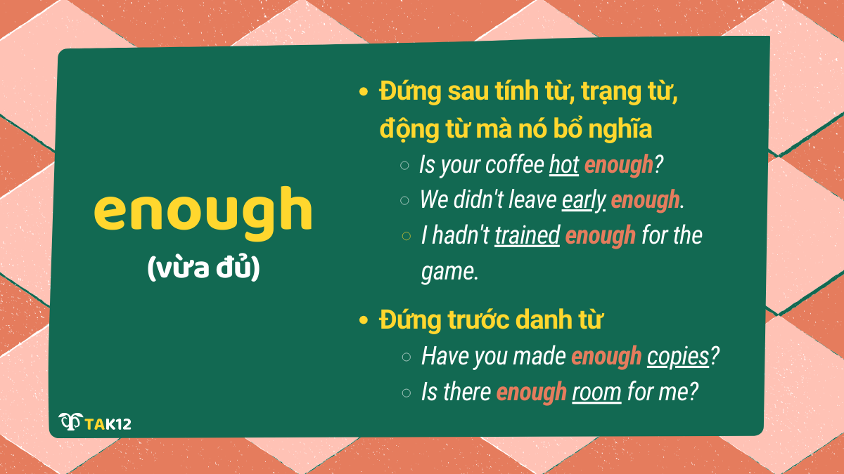 Trạng từ chỉ mức độ enough