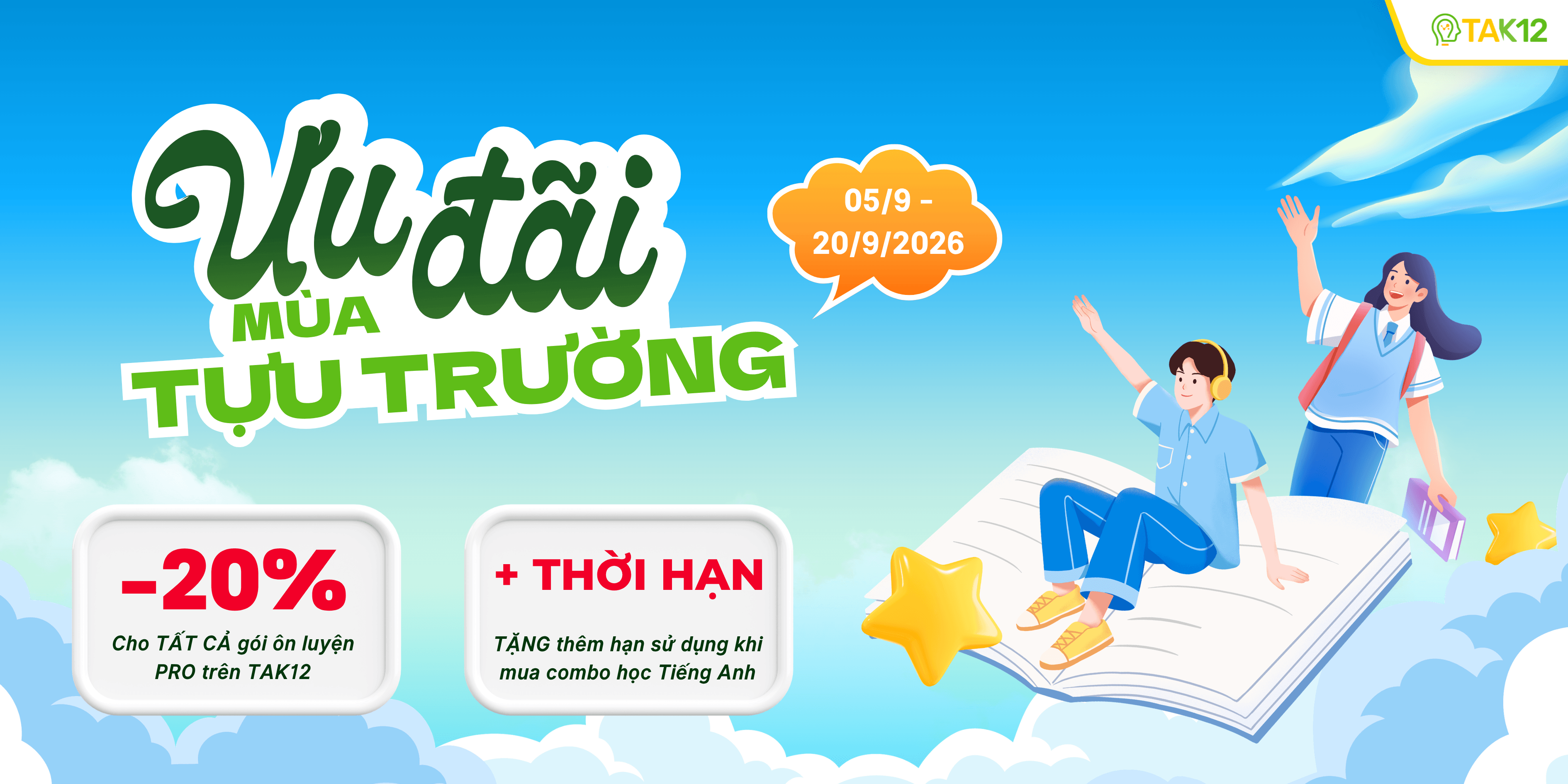 [Ưu Đãi Mừng Tựu Trường 2026] Tặng mã học bổng giảm 20% & Thêm thời hạn sử dụng gói học